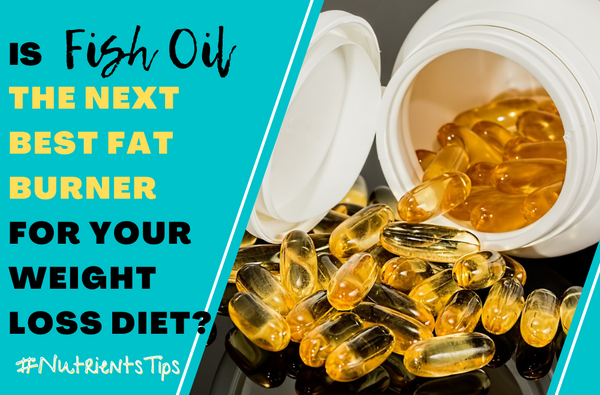 Is Fish Oil the NEXT Best Fat Burner for Your Weight Loss Diet