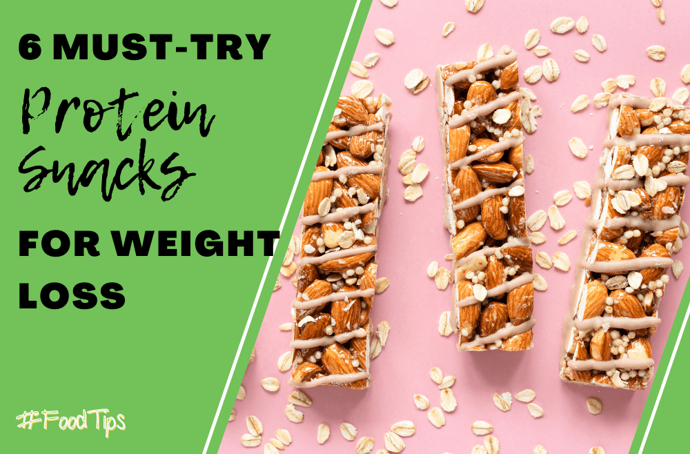 6 Must-Try Protein Snacks for Weight Loss