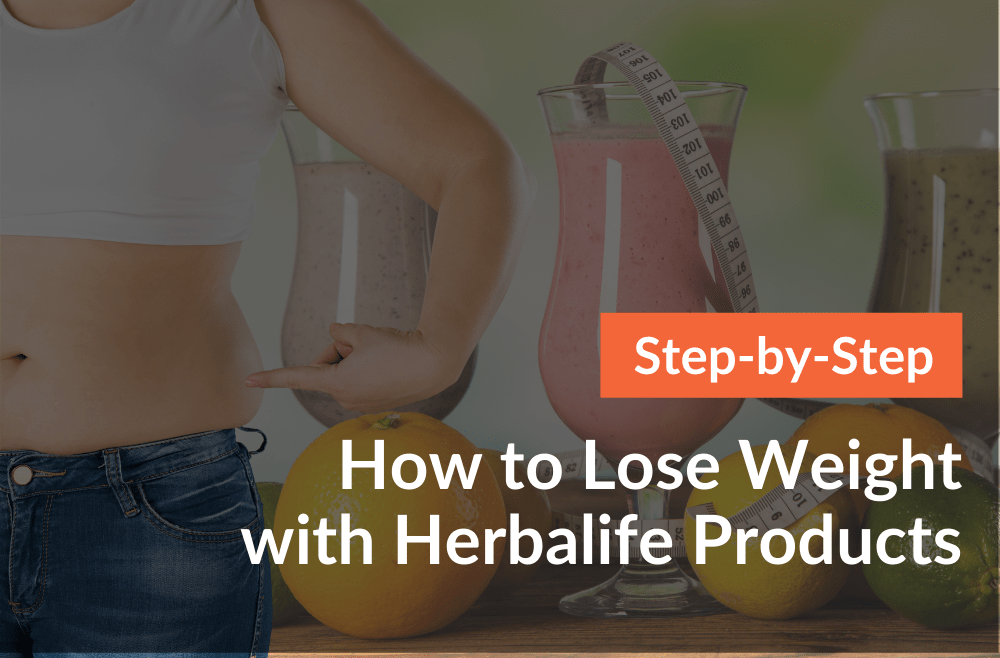 How to Lose Weight with Herbalife Products